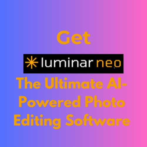 Get Luminar Neo